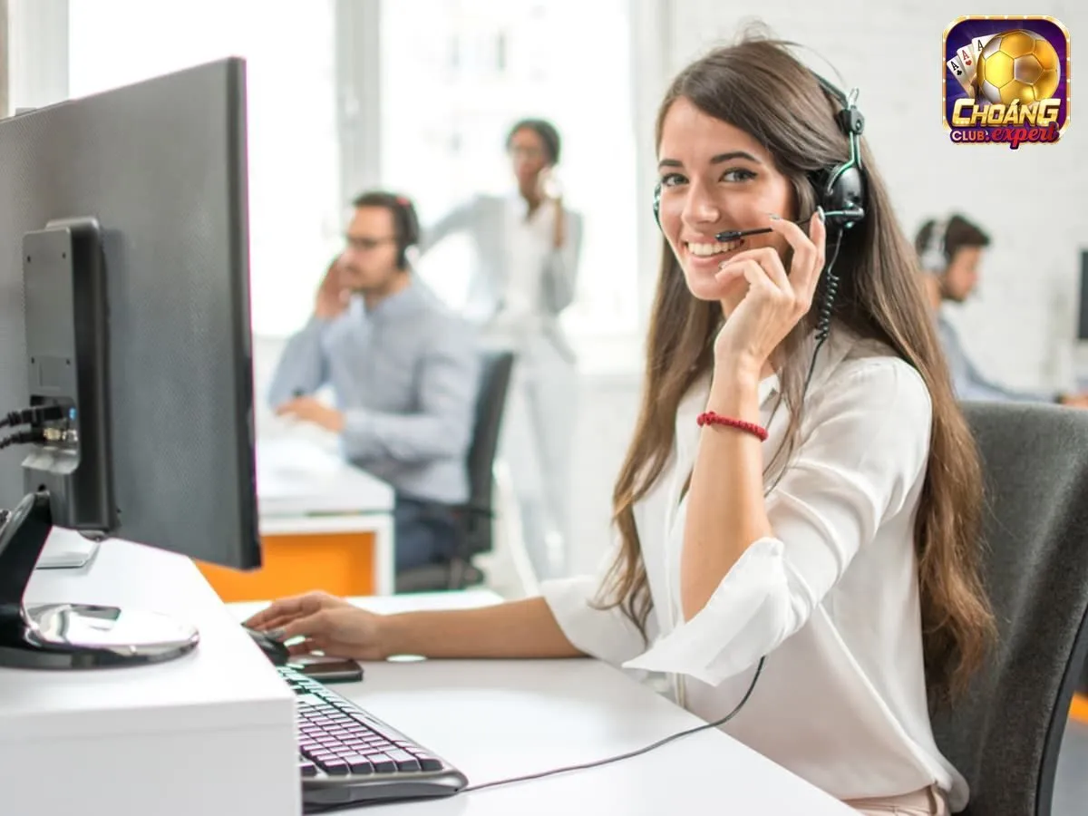 Dịch vụ chăm sóc khách hàng Choangclub rất chuyên nghiệp